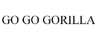 GO GO GORILLA