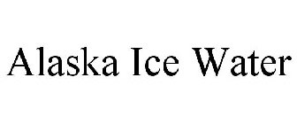 ALASKA ICE WATER