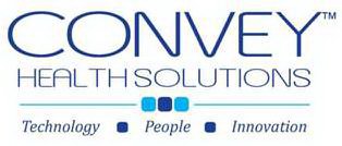 CONVEY HEALTH SOLUTIONS TECHNOLOGY PEOPLE INNOVATION