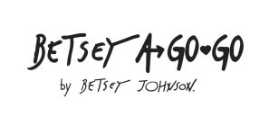 BETSEY JOHNSON A GO GO BY BETSEY JOHNSON.