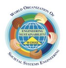 WOSSE - WORLD ORGANIZATION OF SOCIETAL SYSTEMS ENGINEERING - ENGINEERING SUSTAINABILITY
