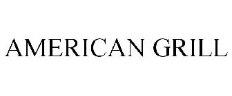 AMERICAN GRILL