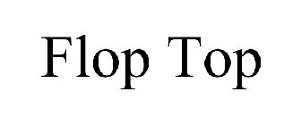 FLOP-TOP