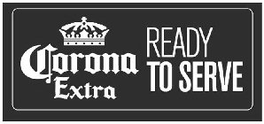 CORONA EXTRA READY TO SERVE