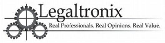 LEGALTRONIX REAL PROFESSIONALS. REAL OPINIONS. REAL VALUE.