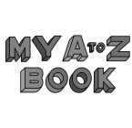 MY A TO Z BOOK