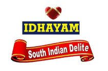 IDHAYAM SOUTH INDIAN DELITE