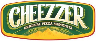 CHEEZZER ORIGINAL PIZZA MENONITA