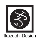 IKAZUCHI DESIGN