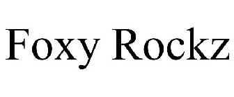 FOXY ROCKZ