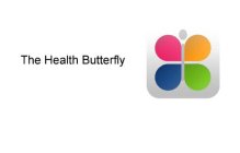 THE HEALTH BUTTERFLY