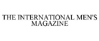 THE INTERNATIONAL MEN'S MAGAZINE