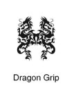 DRAGON GRIP