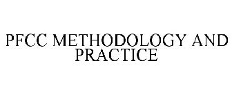 PFCC METHODOLOGY AND PRACTICE