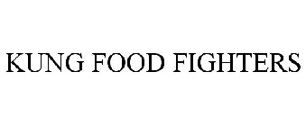 KUNG FOOD FIGHTERS