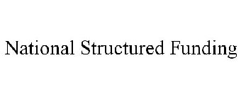 NATIONAL STRUCTURED FUNDING