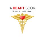 A HEART BOOK SCIENCE...WITH HEART