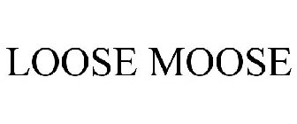 LOOSE MOOSE