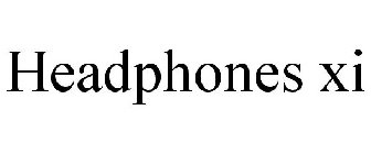 HEADPHONES[XI]