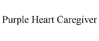PURPLE HEART CAREGIVER