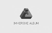 IMMERSIVE ALBUM