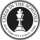 CHESS IN THE SCHOOLS NEW YORK CITY · SINCE 1986
