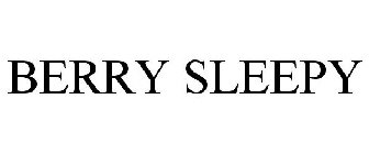 BERRY SLEEPY