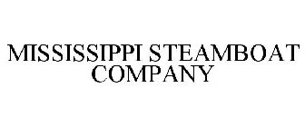 MISSISSIPPI STEAMBOAT COMPANY