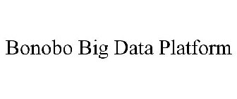 BONOBO BIG DATA PLATFORM