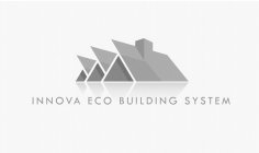 INNOVA ECO BUILDING SYSTEM