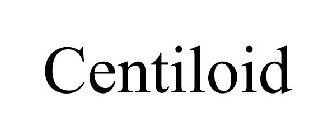 CENTILOID