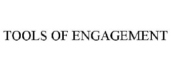 TOOLS OF ENGAGEMENT