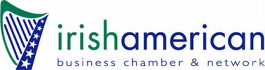 IRISH AMERICAN BUSINESS CHAMBER & NETWORK