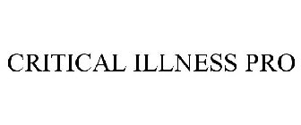 CRITICAL ILLNESS PRO