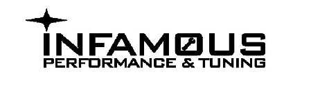 INFAMOUS PERFORMANCE & TUNING