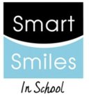SMART SMILES IN SCHOOL