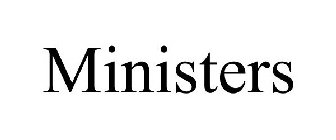 MINISTERS