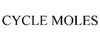 CYCLE MOLES