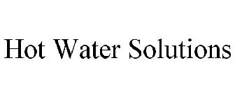 HOT WATER SOLUTIONS