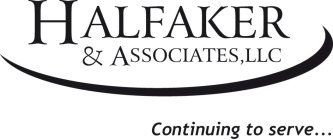 HALFAKER & ASSOCIATES, LLC CONTINUING TO SERVE...