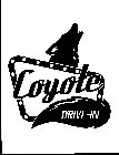 COYOTE DRIVE-IN