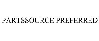 PARTSSOURCE PREFERRED