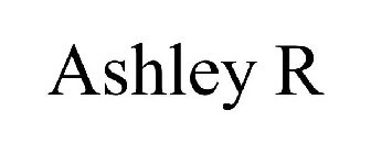 ASHLEY R