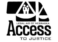LEGAL AID OF NEBRASKA ACCESS TO JUSTICE