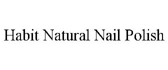 HABIT NATURAL NAIL POLISH