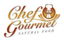 CHEF GOURMET NATURAL FOOD