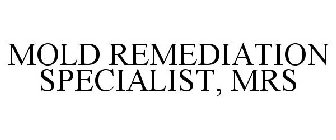 (MRS) MOLD REMEDIATION SPECIALIST