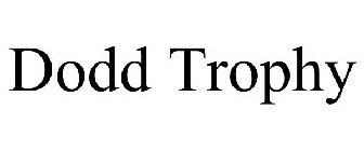 DODD TROPHY