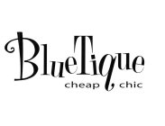 BLUETIQUE CHEAP CHIC