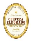 PREMIUM CERVEZA ELDORADO TRADICION Y CALIDAD LAGER 5.5% ALC./VO1. 10.14 FL.OZ.